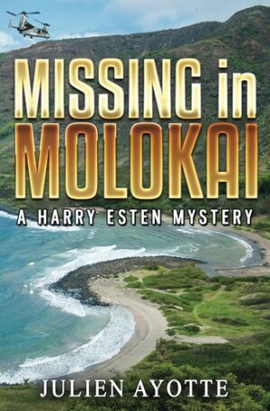 Missing in Molokai: A Harry Esten Mystery