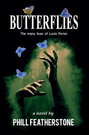 Butterflies: the many lives of Lucia Porter