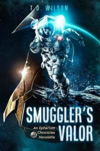 Smuggler's Valor: A Sci-fi Action Adventure