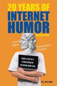 20 Years of Internet Humor (and Other Interesting Things)