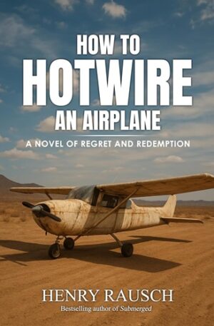 How to Hotwire an Airplane