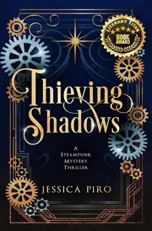 Thieving Shadows: A Steampunk Mystery Thriller