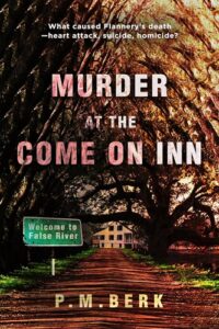 Murder at the Come On Inn: What caused Flannery's death—heart attack, suicide, homicide?
