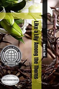 Like a Lily Among the Thorns: A Magical Tale of Women, the Earth, and the Power of Renewal