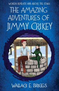 THE AMAZING ADVENTURES OF JIMMY CRIKEY