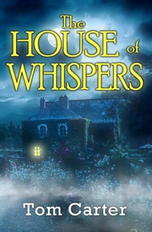 The House of Whispers