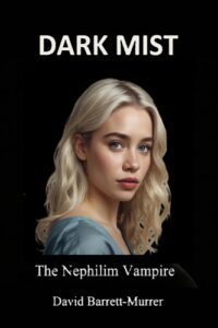 DARK MIST: The Nephilim Vampire
