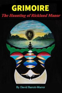 GRIMOIRE: The Haunting of Rickland Manor