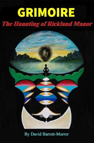 GRIMOIRE: The Haunting of Rickland Manor