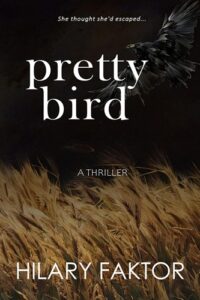 Pretty Bird: A Thriller